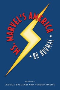 Ms. Marvel's America. No Normal