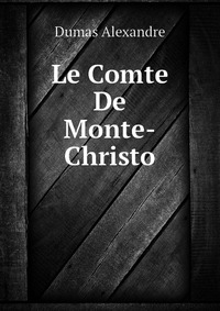 Le Comte De Monte-Christo