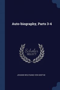 Auto-biography, Parts 3-4