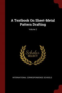 A Textbook On Sheet-Metal Pattern Drafting; Volume 2