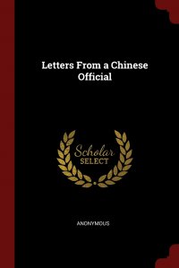 Letters From a Chinese Official