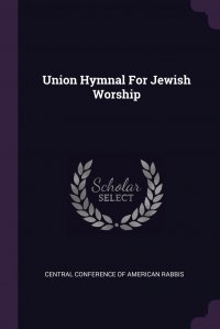 Union Hymnal For Jewish Worship