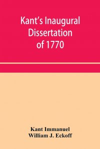 Kant's inaugural dissertation of 1770