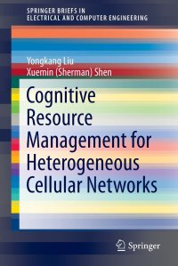 Cognitive Resource Management for Heterogeneous Cellular Networks