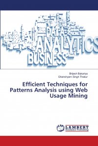 Efficient Techniques for Patterns Analysis using Web Usage Mining