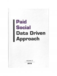 Paid Social Data Driven Approach