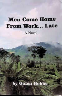 Men Come Home from Work . . . Late