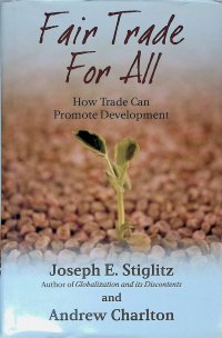 Fair Trade for All: How Trade Can Promote Development