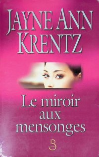 Le miroir aux mensonges