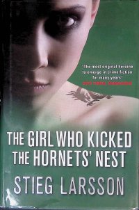 The Girl Who Kicked the Hornets' Nest