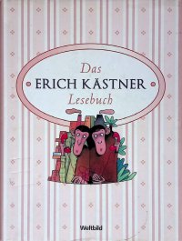 Das Erich Kastner Lesebuch