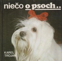 Nieco o psoch... / Немного о собаках