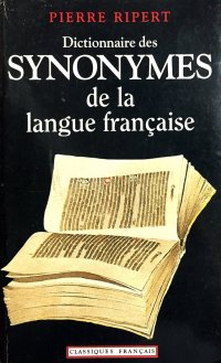 Dictionnaire Des Synonymes De La Langue Francaise