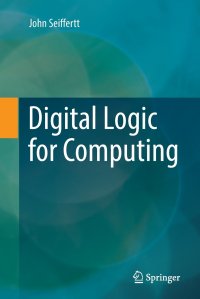 Digital Logic for Computing