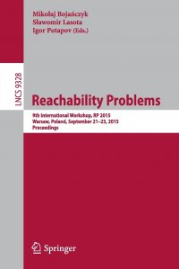 Reachability Problems. 9th International Workshop, RP 2015, Warsaw, Poland, September 21-23, 2015, Proceedings