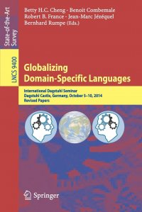 Globalizing Domain-Specific Languages. International Dagstuhl Seminar, Dagstuhl Castle, Germany, October 5-10, 2014, Revised Papers