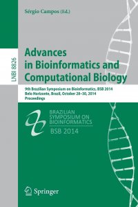 Advances in Bioinformatics and Computational Biology. 9th Brazilian Symposium on Bioinformatics, BSB 2014, Belo Horizonte, Brazil, October 28-30, 2014, Proceedings