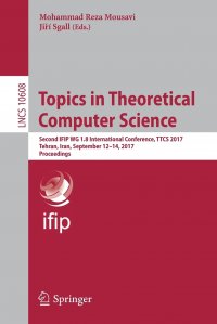 Topics in Theoretical Computer Science. Second IFIP WG 1.8 International Conference, TTCS 2017, Tehran, Iran, September 12-14, 2017, Proceedings