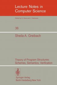 Theory of Program Structures. Schemes, Semantics, Verification