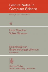 Komplexitat von Entscheidungsproblemen. Ein Seminar