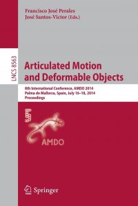 Articulated Motion and Deformable Objects. 8th International Conference, AMDO 2014, Palma de Mallorca, Spain, July 16-18, 2014, Proceedings