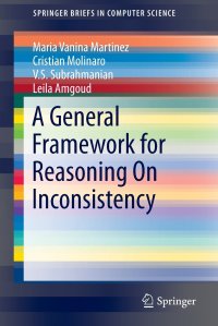 A General Framework for Reasoning On Inconsistency