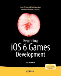 Beginning iOS 6 Games Development