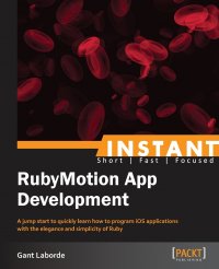 Instant RubyMotion App Development Starter