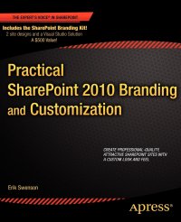 Practical SharePoint 2010 Branding and Customization