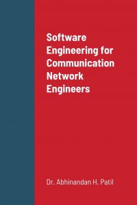 Software Engineering for Communication Network Engineers