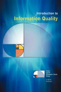 Introduction to Information Quality