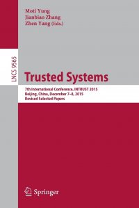 Trusted Systems. 7th International Conference, INTRUST 2015, Beijing, China, December 7-8, 2015, Revised Selected Papers