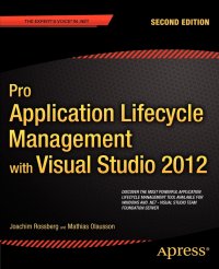 Pro Application Lifecycle Management with Visual Studio 2012