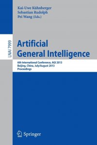 Artificial General Intelligence. 6th International Conference, AGI 2013, Beijing, China, July 31 -- August 3, 2013, Proceedings