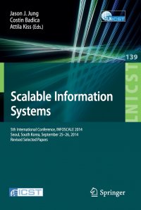 Scalable Information Systems. 5th International Conference, INFOSCALE 2014, Seoul, South Korea, September 25-26, 2014, Revised Selected Papers