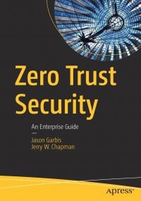 Zero Trust Security. An Enterprise Guide