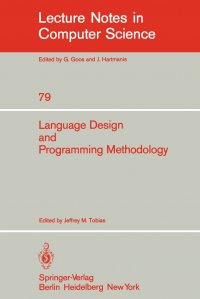 Language Design and Programming Methodology. Proceedings of a Symposium, Held in Sidney, Australia, September 10-11, 1979