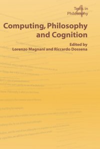 Computing, Philosophy and Cognition