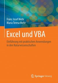 Excel und VBA. Einfuhrung mit praktischen Anwendungen in den Naturwissenschaften