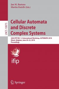 Cellular Automata and Discrete Complex Systems. 24th IFIP WG 1.5 International Workshop, AUTOMATA 2018, Ghent, Belgium, June 20.22, 2018, Proceedings