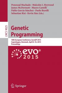 Genetic Programming. 18th European Conference, EuroGP 2015, Copenhagen, Denmark, April 8-10, 2015, Proceedings