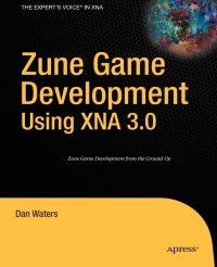 Zune Game Development Using XNA 3.0