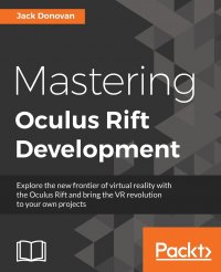 Mastering Oculus Rift Development