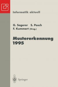 Mustererkennung 1995. Verstehen akustischer und visueller Informationen