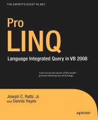 Pro LINQ. Language Integrated Query in VB 2008