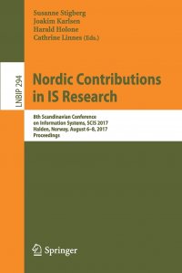 Nordic Contributions in IS Research. 8th Scandinavian Conference on Information Systems, SCIS 2017, Halden, Norway, August 6-8, 2017, Proceedings