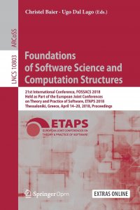 Foundations of Software Science and Computation Structures. 21st International Conference, FOSSACS 2018, Held as Part of the European Joint Conferences on Theory and Practice of Software, ETA