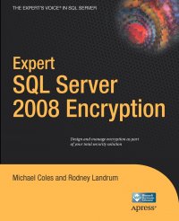 Expert SQL Server 2008 Encryption