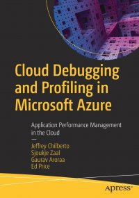 Cloud Debugging and Profiling in Microsoft Azure. Application Performance Management in the Cloud