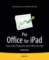 Pro Office for iPad. How to Be Productive with Office for iPad